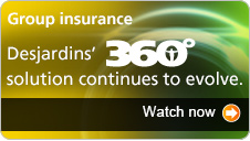 Group insurance Desjardins 360° solution continues to evolve