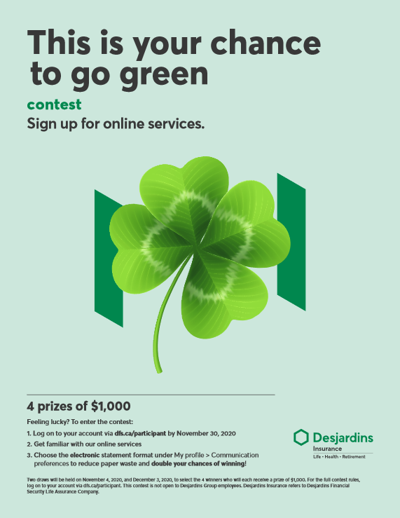This is your chance to go green contest slogan with a four leave clover.